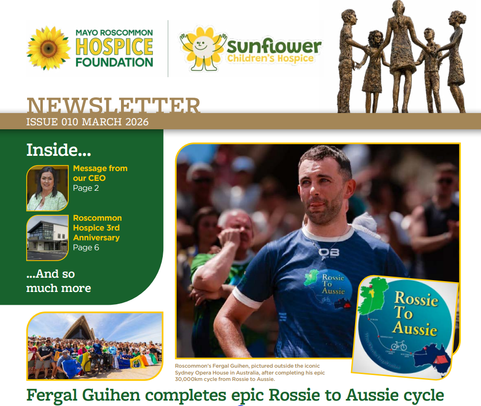 Newsletter cover featuring the Mayo Roscommon Hospice and Sunflower Hospice logos, with a headline about Fergal Guihen’s cycle from Rossie to Aussie. The cover includes photos of Guihen cycling, a house, and a woman, highlighting his inspiring journey in support of Mayo Roscommon Hospice.